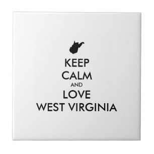 Aanpasbare BLIJF KALM en HOU VAN WEST VIRGINIA Tegeltje