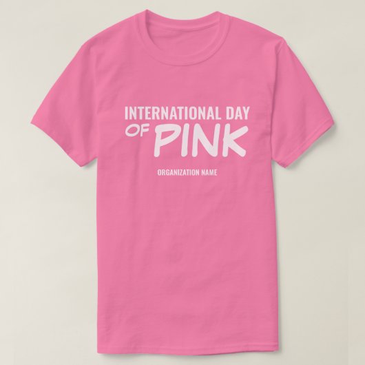 Aanpasbare Internationale Roze Dag T-shirt (Design voorkant)