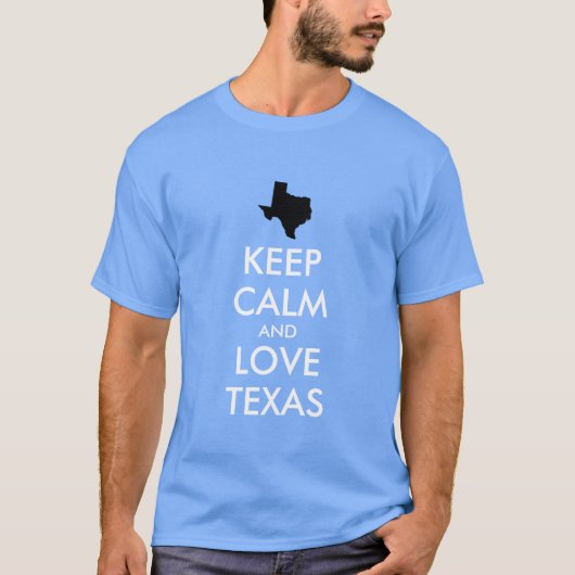 Aanpasbare KEEP CALM en HOU VAN TEXAS T-shirt (Voorkant)