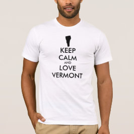 Aanpasbare KEEP CALM en LIEFDE VOOR VERMONT T-shirt
