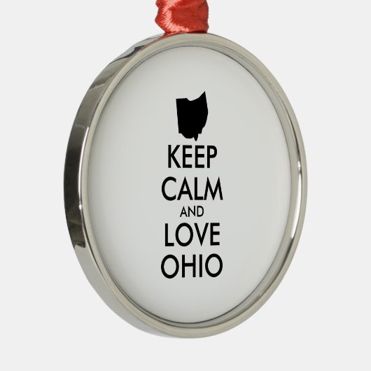 Aanpasbare KEEP CALM en LOVE OHIO Metalen Ornament (Rechts)