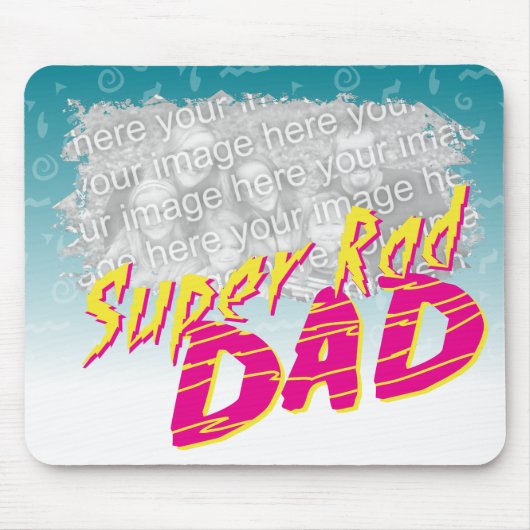 Aanpasbare Mousepad voor Super Rad Pa Muismat (Voorkant)