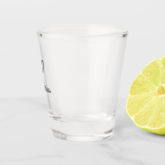 Aanpasbare scripttekst Maak je eigen shotglas Shot Glas (Rechts)