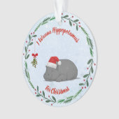 Aanpasbare "Wil een nijlpaard voor kerst"  Ornament (voorkant)
