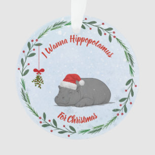 Aanpasbare "Wil een nijlpaard voor kerst" Ornament