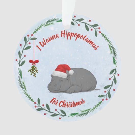 Aanpasbare "Wil een nijlpaard voor kerst"  Ornament (voorkant)