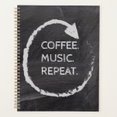 Aanpasbare zin Koffie. Muziek. Herhalen. Planner (Voorkant)