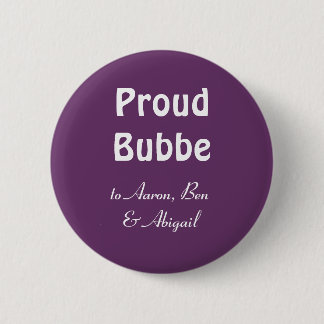 Aanpassen! Proud Bubbe Ronde Button 5,7 Cm