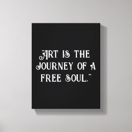 Aanpassen Zwart wit inspirerend quote unique Canvas Afdruk