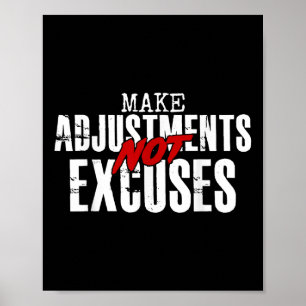 Aanpassingen maken, geen excuses poster