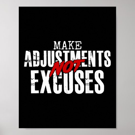 Aanpassingen maken, geen excuses poster (Voorkant)