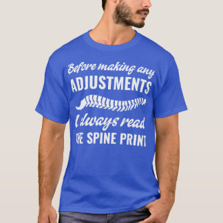 Aanpassingen maken Grappige Chiropractor T-shirt