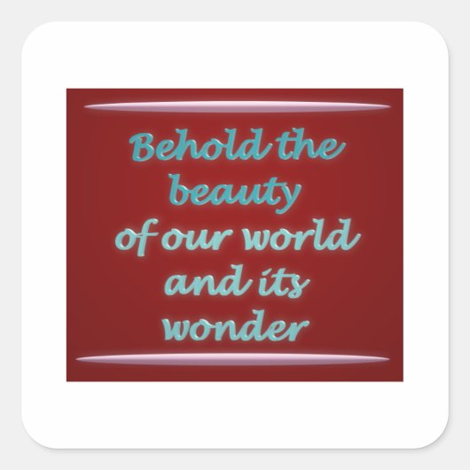 Aanschouw de schoonheid gedicht kunst vierkante sticker (Voorkant)