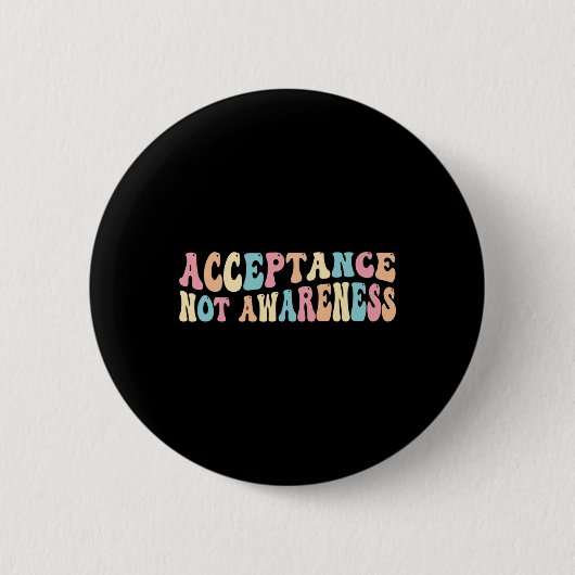 Aanvaarding Neurodiversity Autism Neurodivergent Ronde Button 5,7 Cm (Voorkant)