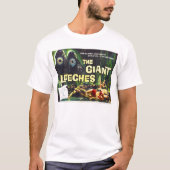 Aanval van de Giant Leeches T-Shirt (Voorkant)