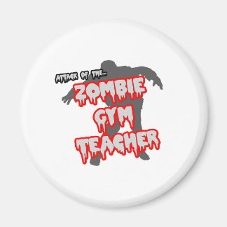 Aanval van de Zombie Gym Teacher Magneet