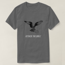 Aanvallen op de bal! Tennis Hawk T-shirt
