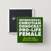 Aanvallende Democratische Vrouwelijke Christelijke Vierkante Button 5,1 Cm (Voorkant /achterkant)