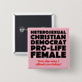 Aanvallende Democratische Vrouwelijke Christelijke Vierkante Button 5,1 Cm (Voorkant /achterkant)