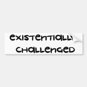 Aanwezige uitdaging bumpersticker