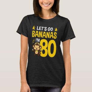 Aap 80ste verjaardag Banaan Feest Dierenpark Dier T-shirt