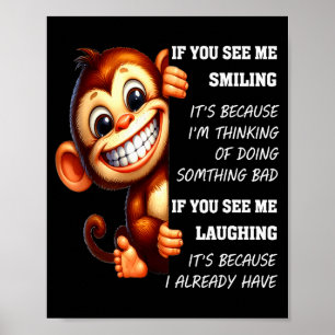 Aap Als je me ziet lachen is het omdat ik dun ben Poster