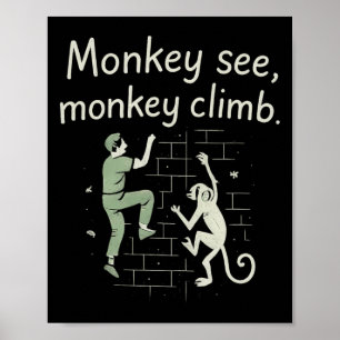 Aap ziet aap klimmen Funny klimmen grafisch Poster