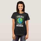 Aardachtdag schoonhouden Aarde Dit is niet uranus T-shirt (Voorkant volledig)