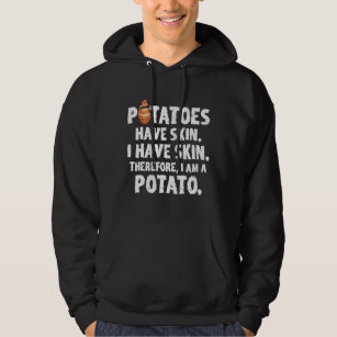 Aardappel heeft een huid die ik een aardappelvoedi hoodie