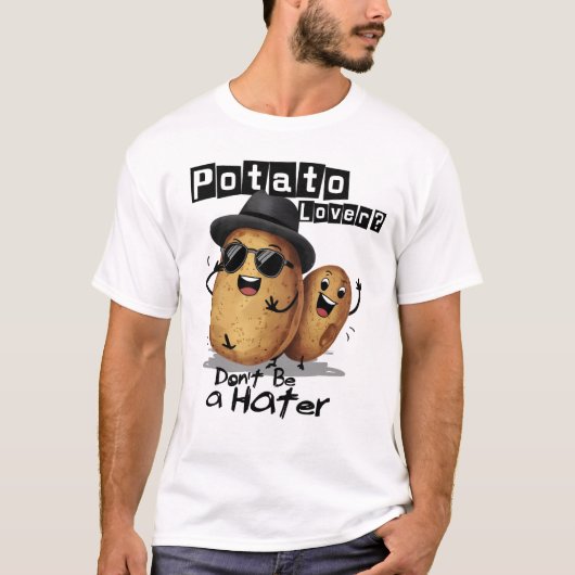 Aardappelliefhebber ben geen hater t-shirt (Voorkant)
