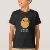 Aardappelschil voor mij Funny Potato pun Dark BG T-shirt (Voorkant)