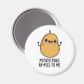 Aardappelschil voor mij Funny Potato pun Magneet (Voorkant / Achterkant)