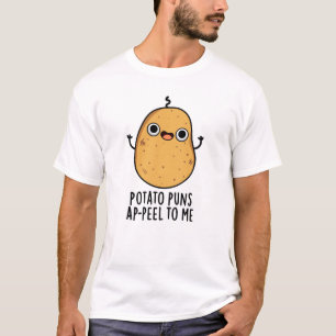 Aardappelschil voor mij Funny Potato pun T-shirt