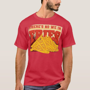 Aardappelsnacks, keukengerei, frietjes, fry chef. t-shirt