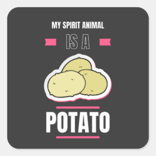 Aardappelwijn - Funny My Spirit Animal is een aard Vierkante Sticker