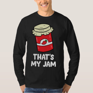 Aardbei Dat is mijn Jam Love Aardbei Jam T-shirt