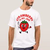 Aardbei is mijn jam T-shirt (Voorkant)