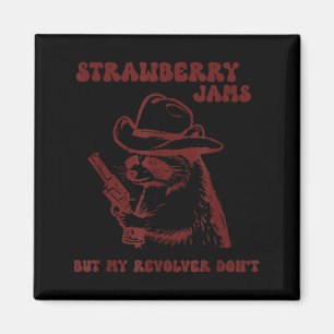 Aardbei Jam Mijn Revolver Niet Grappige Wasbeer Co Magneet