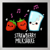 Aardbeien Melk Shake Funny Food Pun Dark BG Poster (Voorkant)