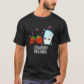 Aardbeien Melk Shake Funny Food Pun Dark BG T-shirt (Voorkant)