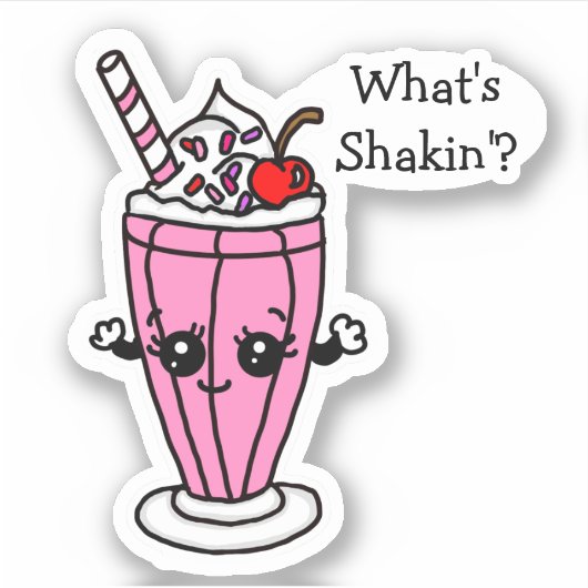 Aardbeien Milkshake What's Shakin" Sticker (Voorkant)