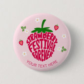 Aardbeienfestival voor altijd schattig  ronde button 5,7 cm (Voorkant)