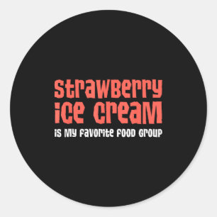 Aardbeienijs is mijn favoriete voedingsgroep ronde sticker