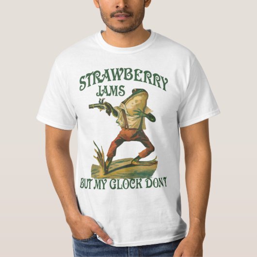 Aardbeienjams maar mijn Glock niet T-shirt (Voorkant)