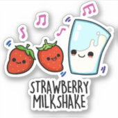 Aardbeienmelk Shake Grappig Voedsel Pun Sticker (Voorkant)