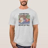 Aardbevingen zijn niet mijn fout (Bord tektonica) T-shirt (Voorkant)