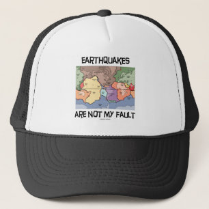 Aardbevingen zijn niet mijn fout (Bord tektonica) Trucker Pet