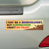 Aardbevingen zijn niet mijn schuld bumpersticker (Op auto)