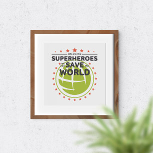 Aarde bescherm motivatie perfect poster