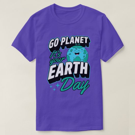Aarde Dag 0 De planeet is jouw Aarde Dag T-shirt (Design voorkant)